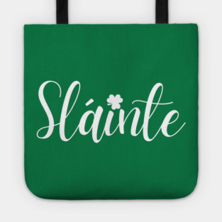 Sláinte Tote