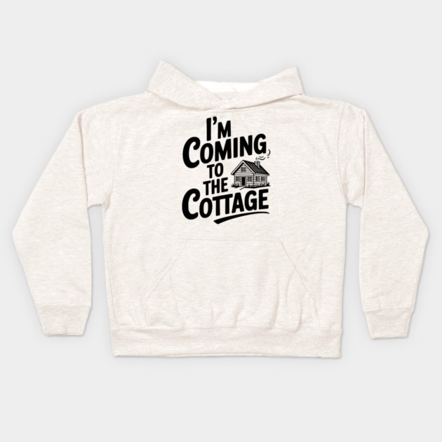 I'm Coming to the Cottage Kids Hoodie by Frank Ring