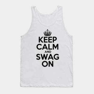 Keep Calm and Swag On Tank Top