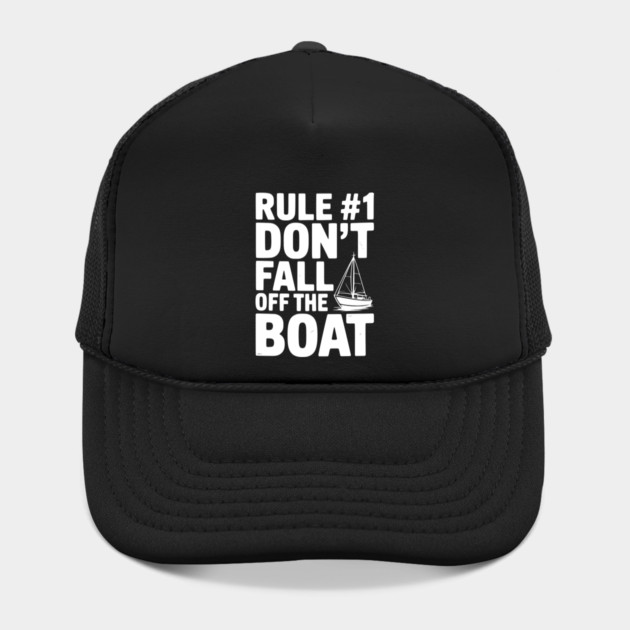 Rule #1 Don't Fall Off the Boat by Frank Ring