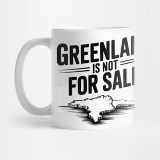 Greenland is Not for Sale Mug
