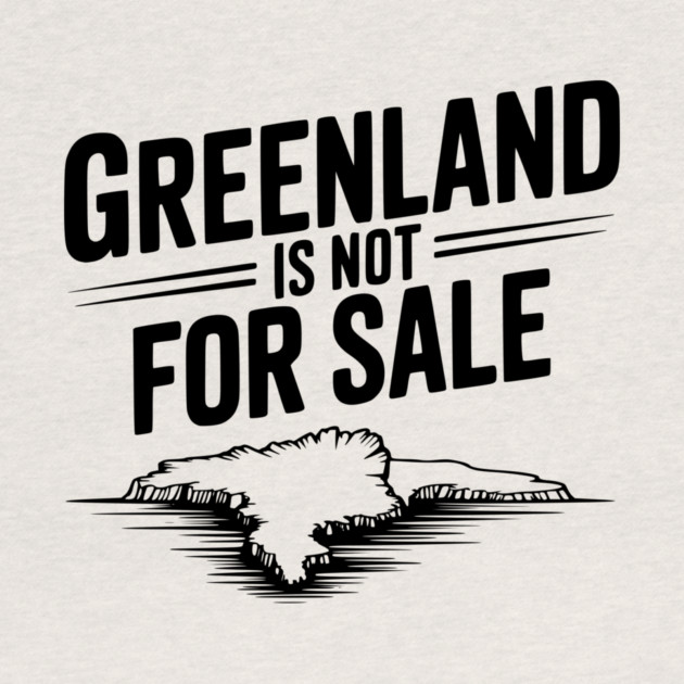 Greenland is Not for Sale by Frank Ring