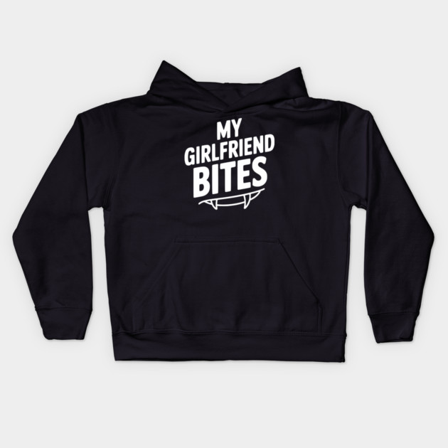 My Girlfriend Bites Kids Hoodie by Frank Ring