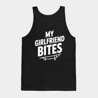 My Girlfriend Bites Tank Top