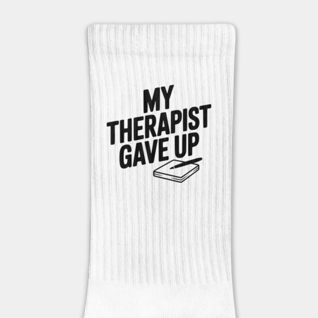 My Therapist Gave Up by Frank Ring