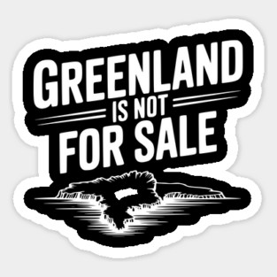 Greenland is Not for Sale Sticker