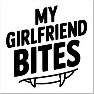 My Girlfriend Bites Posters and Art