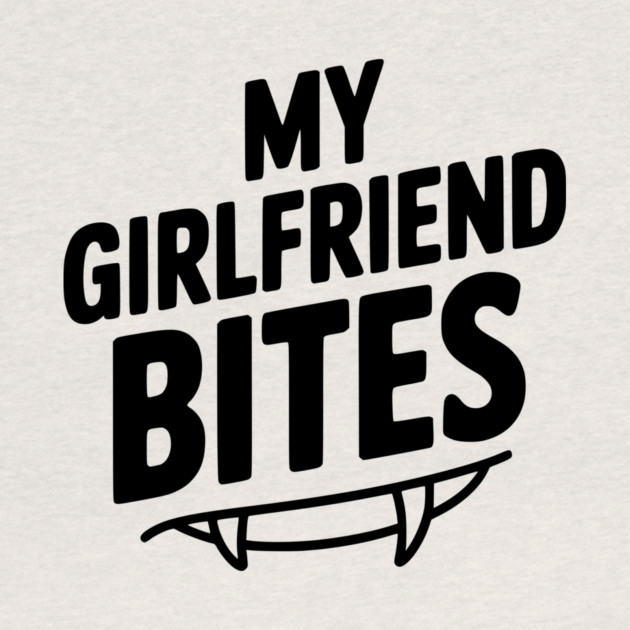 My Girlfriend Bites by Frank Ring