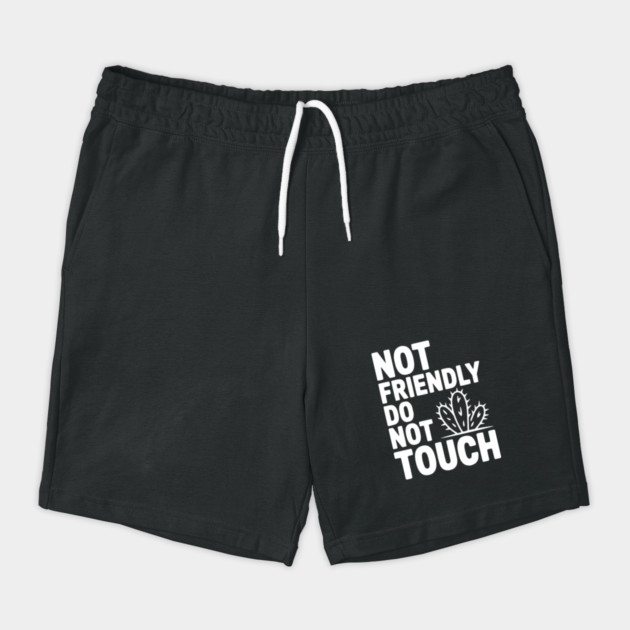 Not Friendly Do Not Touch by Frank Ring