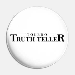 Truth Teller Pin