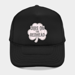 Dibs On The Redhead Vintage Shamrock Hat