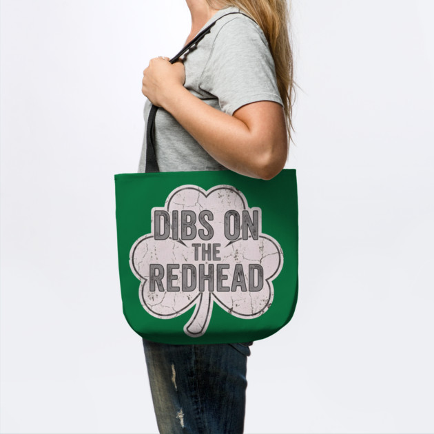 Dibs On The Redhead Vintage Shamrock by Creatifly Graphic Tees