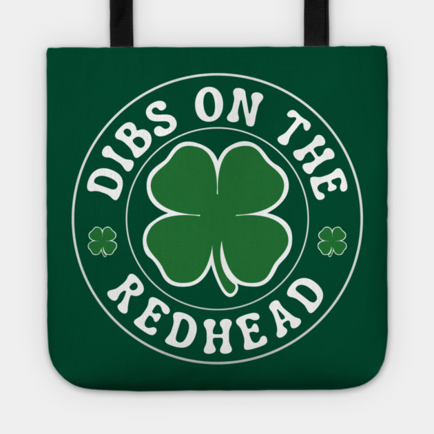 Dibs On The Redhead Tote by Creatifly Graphic Tees