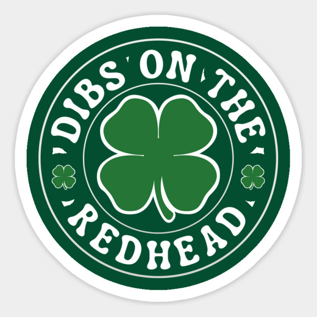 Dibs On The Redhead Magnet by Creatifly Graphic Tees