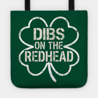 Dibs On The Redhead Tote