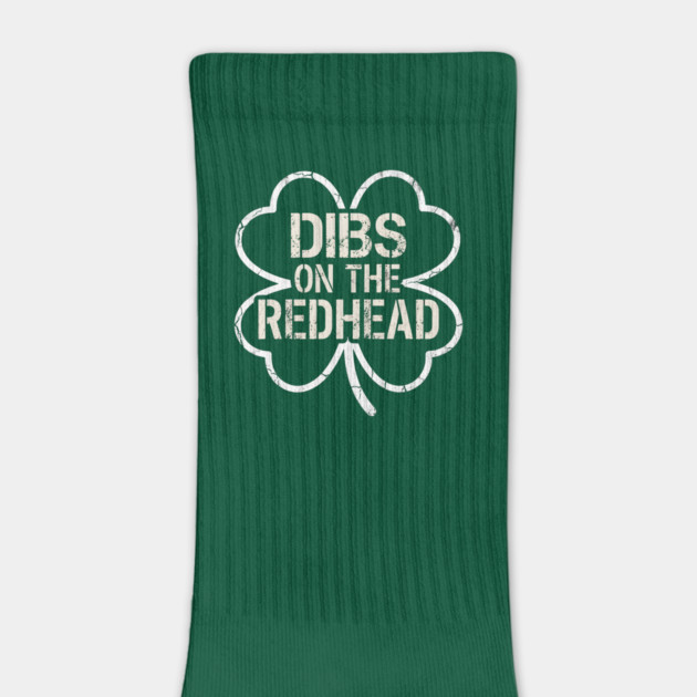 Dibs On The Redhead by Creatifly Graphic Tees