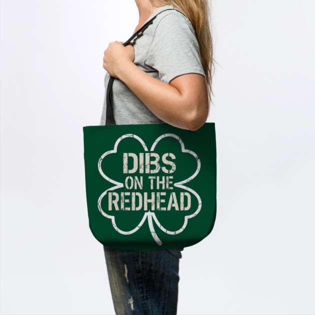 Dibs On The Redhead by Creatifly Graphic Tees