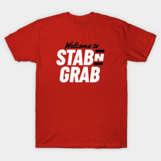 Stab N Grab T-Shirt