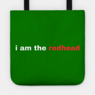 I Am the Redhead Dibs On The Redhead St Patricks Day Tote