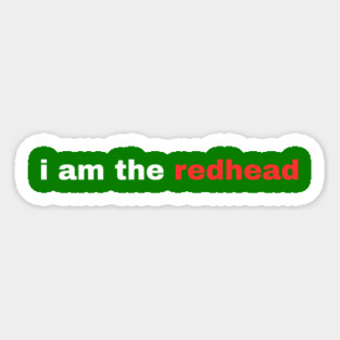 I Am the Redhead Dibs On The Redhead St Patricks Day Magnet