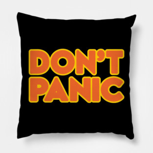Don't Panic Pillow