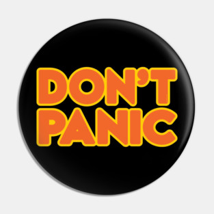 Don't Panic Pin