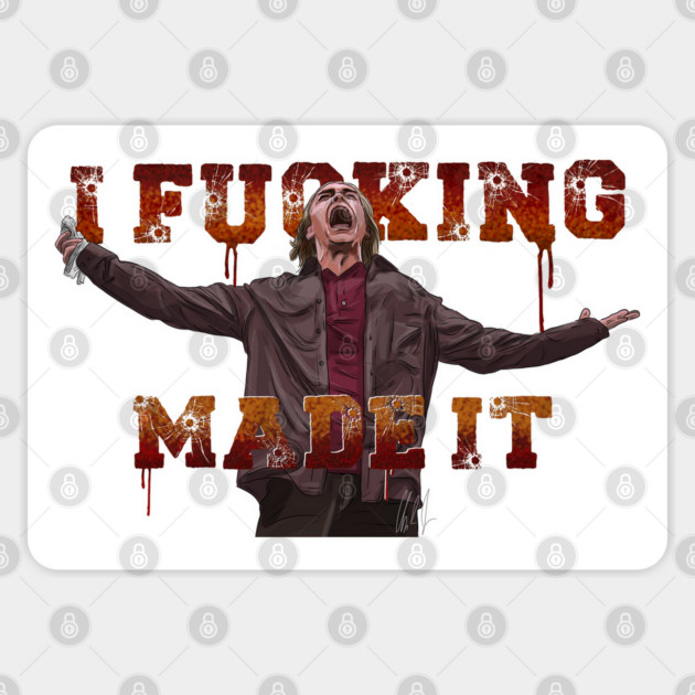 Cabin Fever: I F***ing Made It Sticker by 51Deesigns