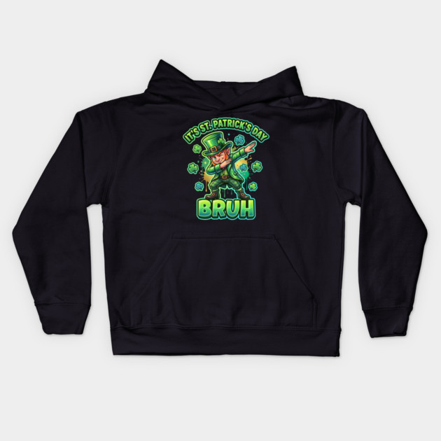 It's St Patrick's Day Bruh Kids Hoodie by Creatifly Graphic Tees