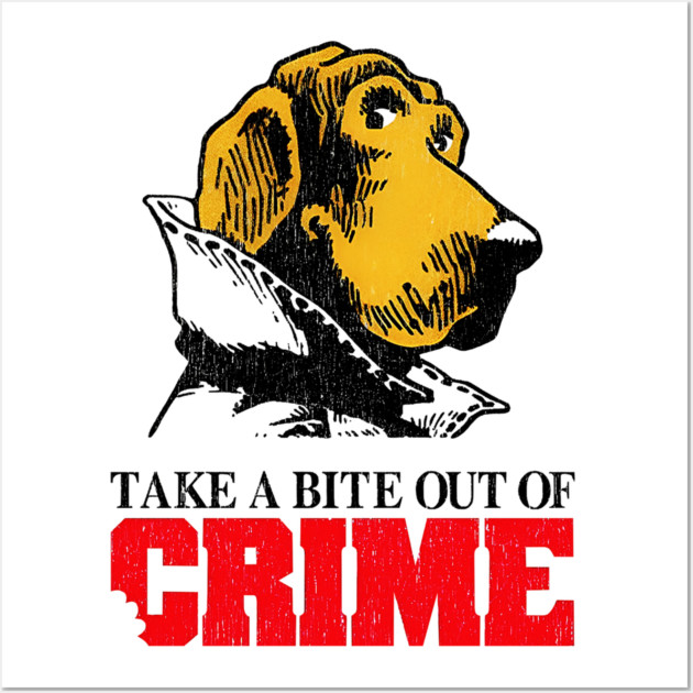 McGruff the Crime Dog - Take A Bite Out Of Crime Wall Art by nicklower