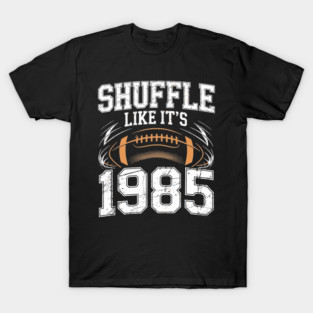 Shuffle-Like-Its-1985 T-Shirt