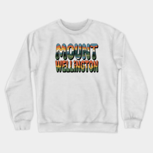 Mount Wellington – Retro Psychedelic Typography Crewneck Sweatshirt