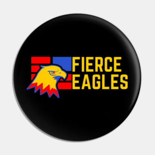 Fierce Eagles Pin