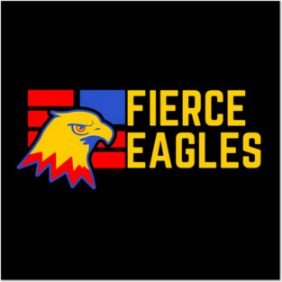 Fierce Eagles Posters and Art