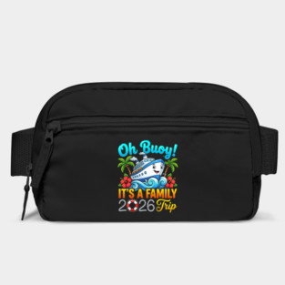 Oh Buoy It's A Family Trip 2026 Funny Cruise Pun Matching Vacation Bag