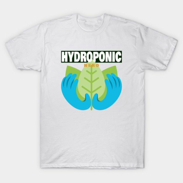 Hydroponic Hero Grow Media For Hydroponics T-Shirt by Lamount Tees