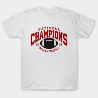Indiana Football - National Champions T-Shirt