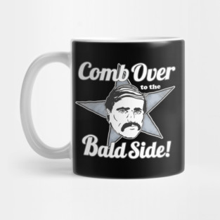 Comb over to the bald side - Mean Gene Okerlund Mug