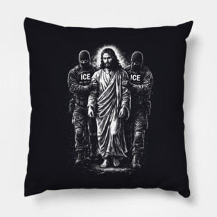Jesus Arrested By ICE — What You Do To The Least Of These, You Do To Me Pillow