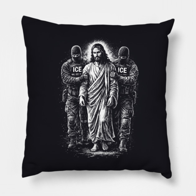 Jesus Arrested By ICE — What You Do To The Least Of These, You Do To Me Pillow by Charles's Store 8