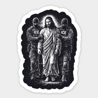 Jesus Arrested By ICE — What You Do To The Least Of These, You Do To Me Magnet