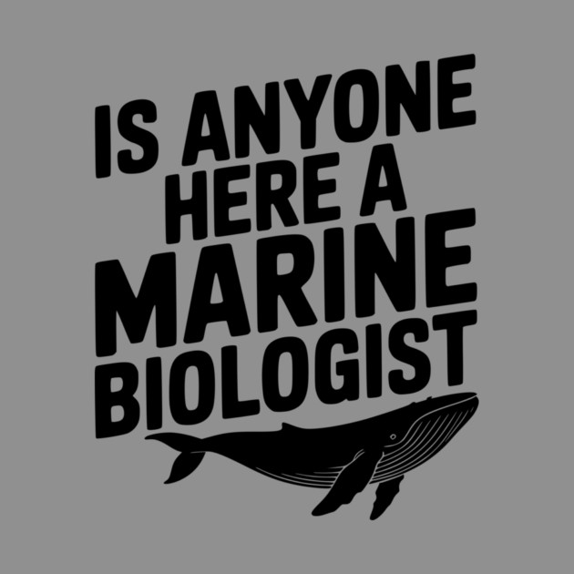 Is Anyone Here a Marine Biologist by Frank Ring