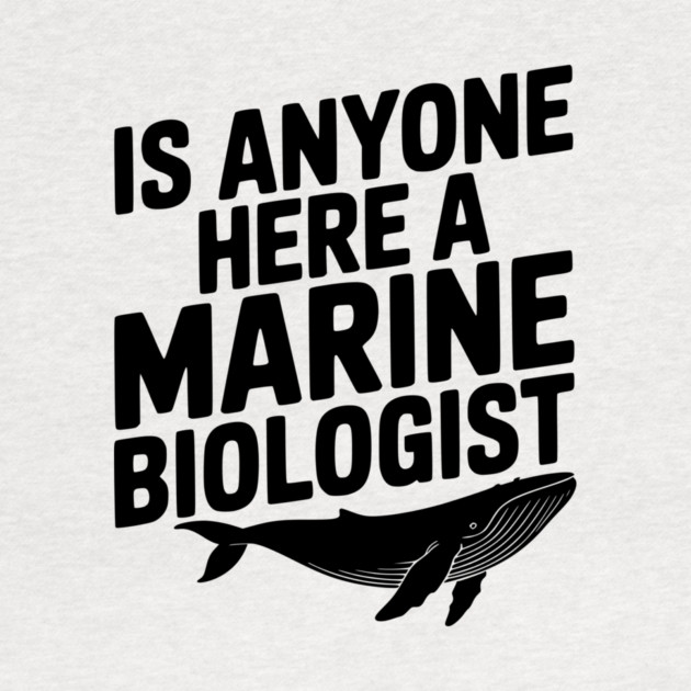 Is Anyone Here a Marine Biologist by Frank Ring