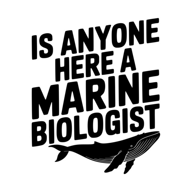 Is Anyone Here a Marine Biologist by Frank Ring