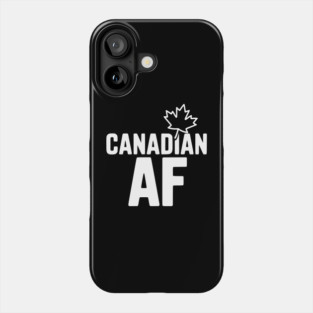 Canadian AF Phone Case