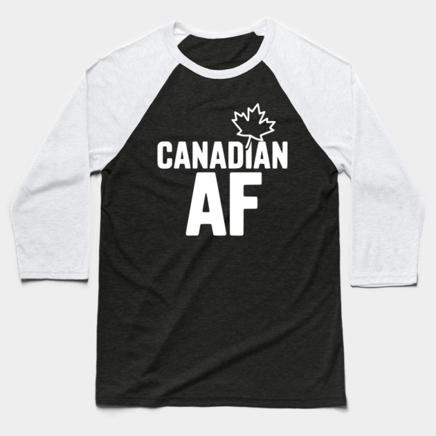 Canadian AF Baseball T-Shirt by Frank Ring