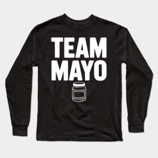 Team Mayo Long Sleeve T-Shirt