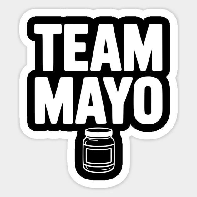 Team Mayo Sticker by Frank Ring