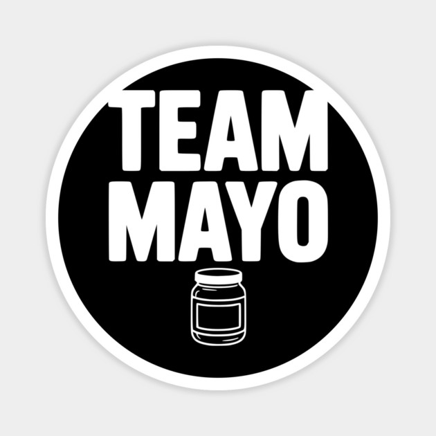 Team Mayo Magnet by Frank Ring