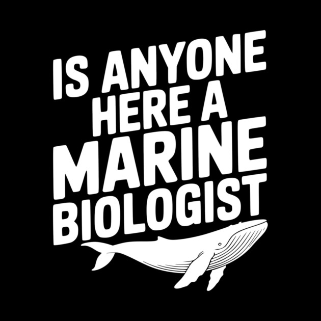 Is Anyone Here a Marine Biologist by Frank Ring
