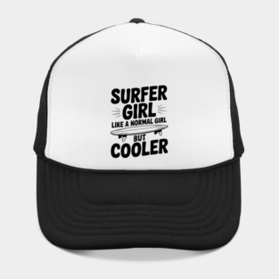 Surfer Girl Like a Normal Girl, But Cooler Hat